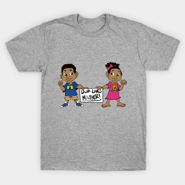 Our lives matter T-Shirt by Diva and the Dude